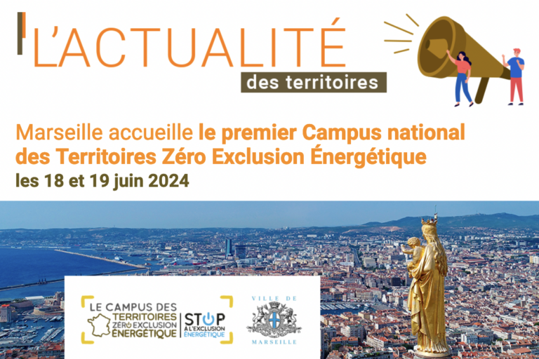 Marseille accueille le premier Campus national des Territoires Zéro Exclusion Énergétique les 18 et 19 juin 2024