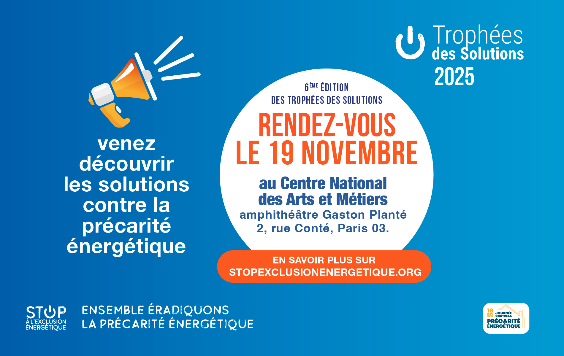 Visuel de rendez-vous au Centre National des Arts et Métiers pour la remise des prix de la 6ème édition des Trophées des solutions par STOP Exclusion Energétique